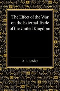 Produktbild: The Effect of the War on the External Trade of the United Kingdom
