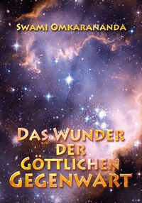 Produktbild: Das Wunder der g&ouml;ttlichen Gegenwart