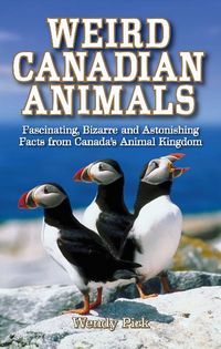 Produktbild: Pirk, W: Weird Canadian Animals