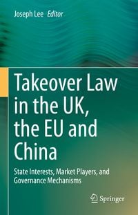 Produktbild: Takeover Law in the UK, the EU and China