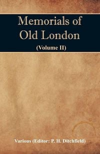 Produktbild: Memorials of Old London (Volume II)