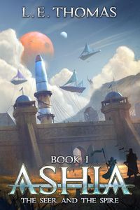 Produktbild: Ashia: The Seer and The Spire (Star Runners Universe)