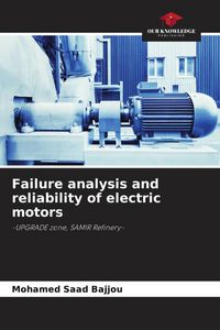 Produktbild: Failure analysis and reliability of electric motors