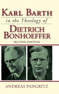 Bild vom Artikel Karl Barth in the Theology of Dietrich Bonhoeffer vom Autor Andreas Pangritz