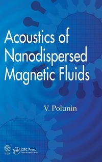 Produktbild: Acoustics of Nanodispersed Magnetic Fluids