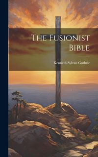 Produktbild: The Fusionist Bible