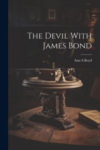 Produktbild: The Devil With James Bond