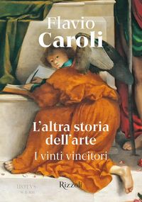 Produktbild: L' altra storia dell'arte. I vinti vincitori