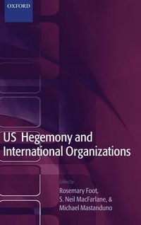 Produktbild: Us Hegemony and International Organizations