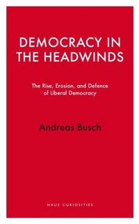 Produktbild: Democracy in the Headwinds