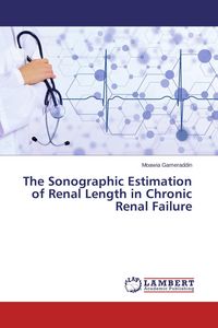 Produktbild: The Sonographic Estimation of Renal Length in Chronic Renal Failure