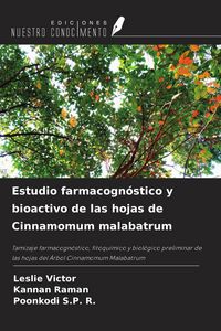Produktbild: Estudio farmacogn&oacute;stico y bioactivo de las hojas de Cinnamomum malabatrum