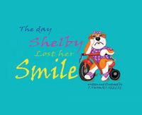 Produktbild: The Day Shelby Lost Her Smile