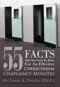 Produktbild: 55 Facts That You Need to Know for an Effective Correctional Chaplaincy Ministry