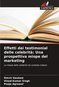Produktbild: Effetti dei testimonial delle celebrit&agrave;: Una prospettiva miope del marketing