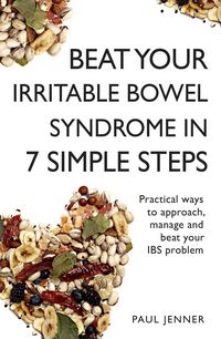 Produktbild: Beat Your Irritable Bowel Syndrome (Ibs) in 7 Simple Steps