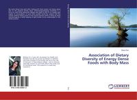 Produktbild: Association of Dietary Diversity of Energy Dense Foods with Body Mass