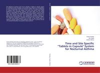 Produktbild: Time and Site Specific "Tablets in Capsule" System for Nocturnal Asthma