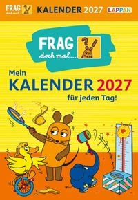 Produktbild: Frag doch mal ... die Maus: Tageskalender 2027 &ndash; Mein Kalender f&uuml;r jeden Tag!