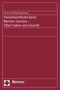 Produktbild: Verantwortliche beim Namen nennen - T&auml;ter haben ein Gesicht