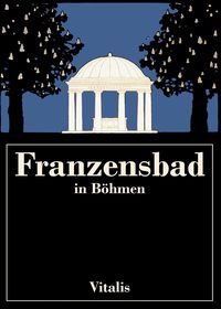 Produktbild: Franzensbad in B&ouml;hmen