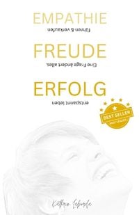 Produktbild: Empathie Freude Erfolg - eine Frage &Auml;ndert Alles