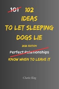 Produktbild: 102 Ideas To Let Sleeping Dogs Lie