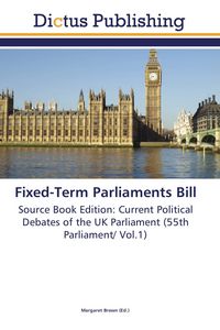 Produktbild: Fixed-Term Parliaments Bill