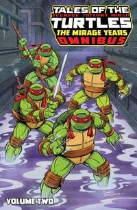 Produktbild: Tales of the Teenage Mutant Ninja Turtles: The Mirage Years Omnibus, Vol. 2