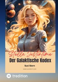 Produktbild: Stella Justintime - Der Galaktische Kodex
