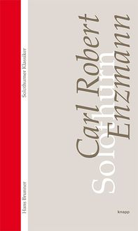 Produktbild: Carl Robert Enzmann. Solothurn