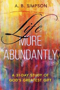 Produktbild: Life More Abundantly