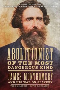 Produktbild: Abolitionist of the Most Dangerous Kind