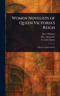 Produktbild: Women Novelists of Queen Victoria's Reign