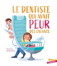 Produktbild: Le dentiste qui avait peur des enfants
