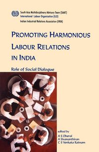 Produktbild: Promoting harmonious labour relations in India. The role of social dialogue
