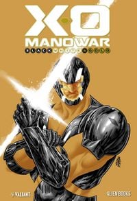 Produktbild: X-O Manowar: Black, White & Gold