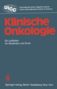 'Klinische Onkologie' Von 'UICC' - Buch - '978-3-540-10896-2'