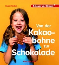 Produktbild: Von der Kakaobohne zur Schokolade