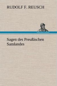 Produktbild: Sagen des Preu&szlig;ischen Samlandes