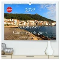 Produktbild: Jakobsweg - Camino Portugues (hochwertiger Premium Wandkalender 2027 DIN A2 quer), Kunstdruck in Hochglanz