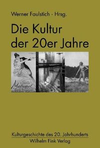 Produktbild: Die Kultur der 20er Jahre