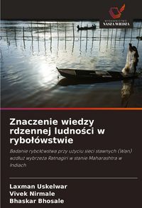 Produktbild: Znaczenie wiedzy rdzennej ludno&iquest;ci w rybo&iquest;&oacute;wstwie