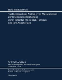 Produktbild: Verf&uuml;gbarkeit und Nutzung von Massenmedien zur Informationsbeschaffung durch Patienten mit soliden Tumoren und ihre Angeh&ouml;rigen