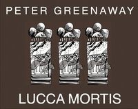 Produktbild: Peter Greenaway: Lucca Mortis