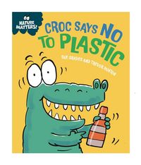 Produktbild: Nature Matters: Croc Says No to Plastic