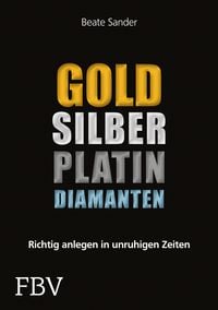 Produktbild: Gold, Silber, Platin, Diamanten