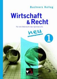 Produktbild: Buchners Kolleg Wirtschaft & Recht / Kolleg Wirtschaft & Recht 1