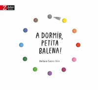 Produktbild: A dormir, petita balena!