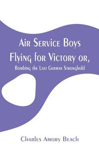 Produktbild: Air Service Boys Flying for Victory